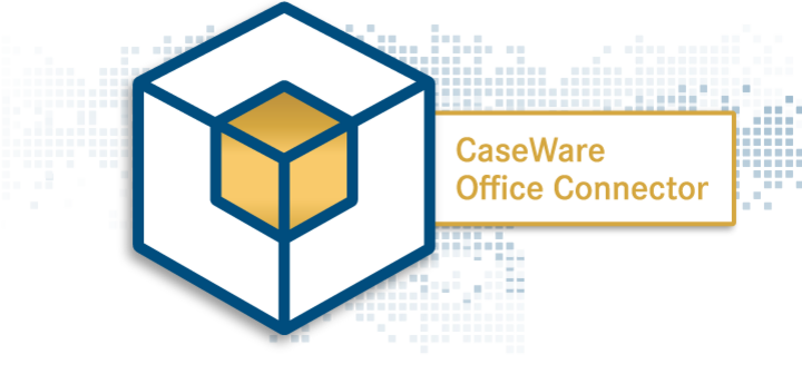 CaseWare Office Connector CaseWare Office Connector