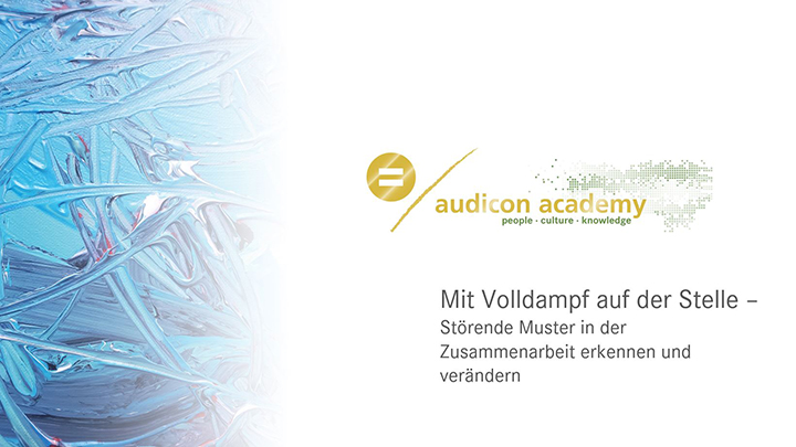 Störende Muster in der Zusammenarbeit erkennen und verändern Störende Muster in der Zusammenarbeit erkennen und verändern
